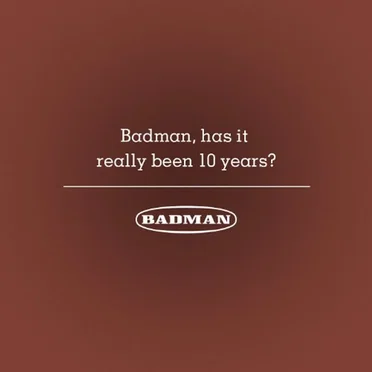 Badman, Has It Really Been 10 Years? by Various Artists - album cover