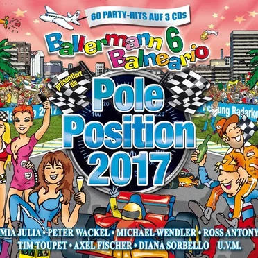 Ballermann 6 Balneario präsentiert: Die Pole Position 2017 by Various Artists - album cover