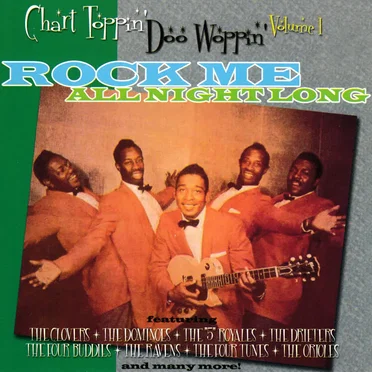 Chart Toppin’ Doo Woppin’, Volume 1 by Various Artists - album cover