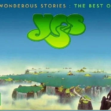 Wonderous Stories: The Best of Yes