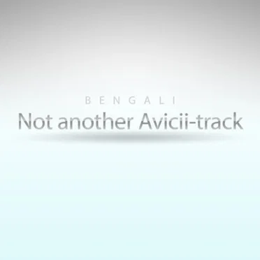 Not another Avicii‐track by Bengali - album cover