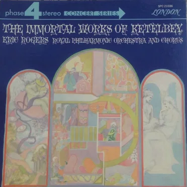 The Immortal Works of Albert Ketelbey