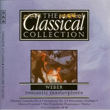 The Classical Collection 47: Weber: Romantic Masterpieces