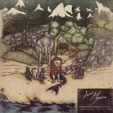 I Remember the Future by Last Hyena - album cover