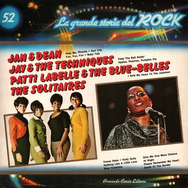 Jan & Dean / Jay & The Techniques / Patti LaBelle & The Blue-Belles / The Solitaires (La grande storia del rock)