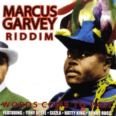 Marcus Garvey Riddim: Words Come to Past by Various Artists - album cover