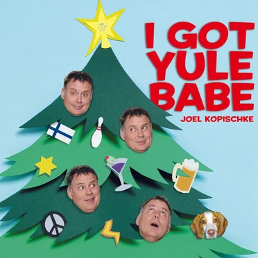 I Got Yule Babe by Joel Kopischke - album cover