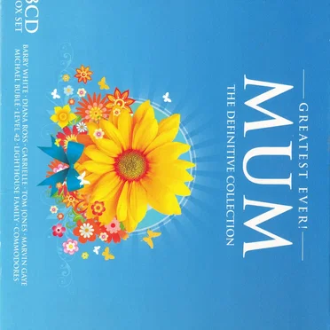 Greatest Ever! Mum: The Definitive Collection by Various Artists - album cover