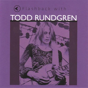 Flashback With Todd Rundgren