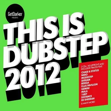 GetDarker Presents: This Is Dubstep 2012 by Various Artists - album cover