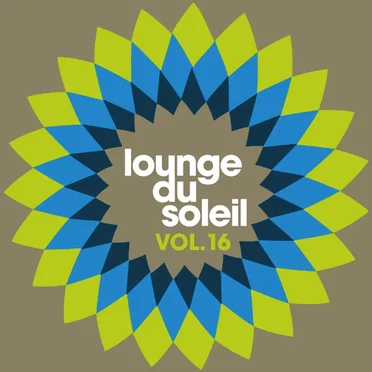 Lounge du soleil, Vol. 16 by Various Artists - album cover