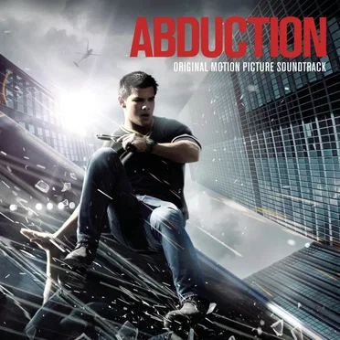 Abduction: Original Motion Picture Soundtrack by Various Artists - album cover