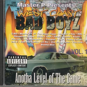 West Coast Bad Boyz, Volume 1: Anotha Level of the Game