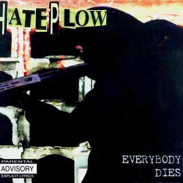 Everybody Dies by HatePlow - album cover