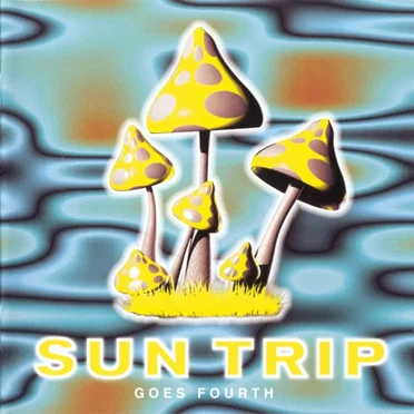 Sun Trip Goes Fourth by Various Artists - album cover