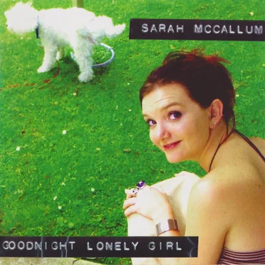 Goodnight Lonely Girl by Sarah McCallum - album cover