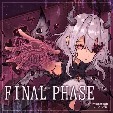 FINΛL PHΛSE