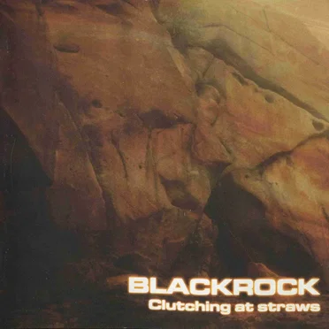 Clutching at Straws by Blackrock - album cover