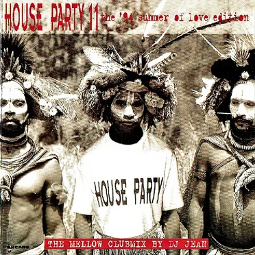 House Party 11: The Clubmix: The '94 Summer of Love Edition by Various Artists - album cover
