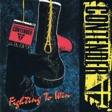 Fighting to Win by Contender - album cover