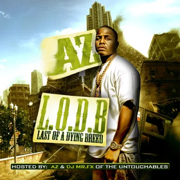 L.O.D.B. (Last of a Dying Breed) by AZ - album cover