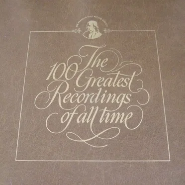 The 100 Greatest Recordings of All Time 5/6: 20th-Century Masterpieces I by Various Artists - album cover