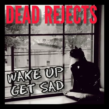 Wake Up, Get Sad