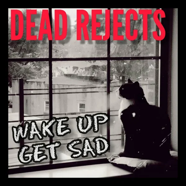 Wake Up, Get Sad