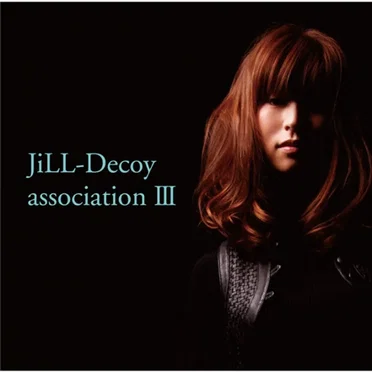 JiLL-Decoy association Ⅲ