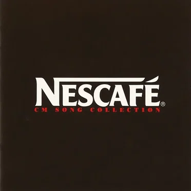 違いがわかる男のCMソング NESCAFÉ CM Song Collection by Various Artists - album cover