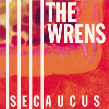 Secaucus by The Wrens - album cover