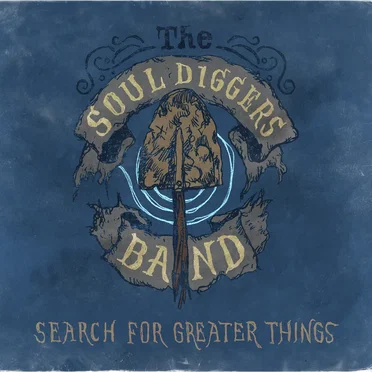 Search for Greater Things by The Souldiggers Band - album cover