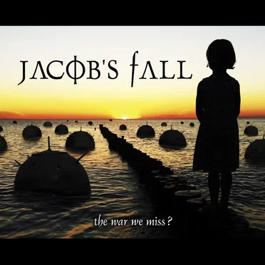 The War We Miss by Jacobs Fall - album cover