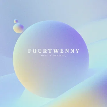 Fourtwenny by M1NT - album cover