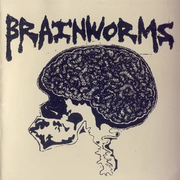 Brainworms