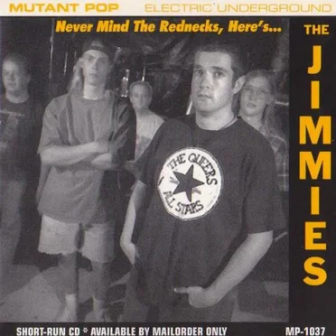 Never Mind The Rednecks, Here's...The Jimmies