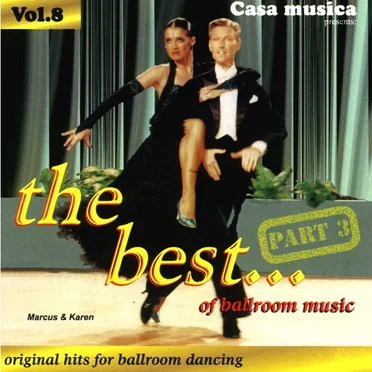 Casa Musica, Volume 8: The Best of Ballroom Music, Part 3 by Various Artists - album cover