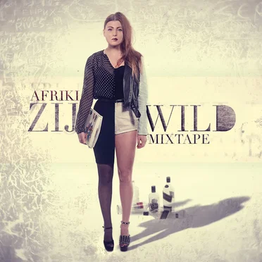 Zij Wild by Afriki - album cover
