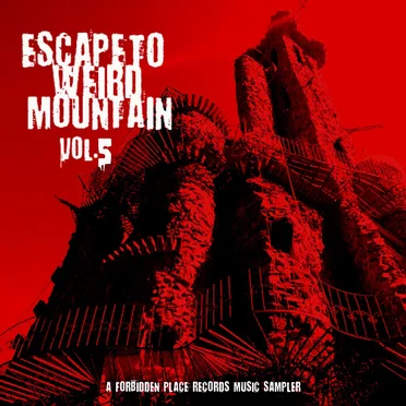 Escape to Weird Mountain, Volume 5 by Various Artists - album cover