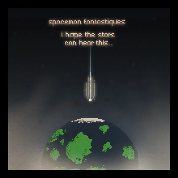 I Hope The Stars Can Hear This...