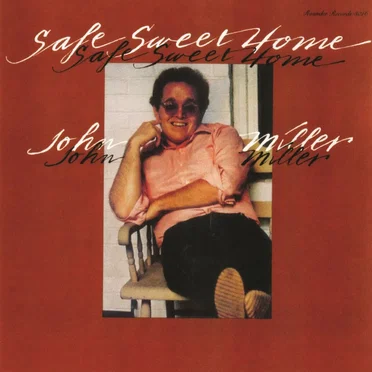 Safe Sweet Home by John Miller - album cover