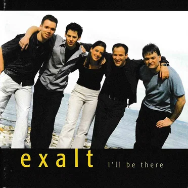 I'll Be There by Exalt - album cover