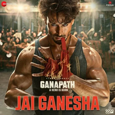 Jai Ganesha (From “Ganapath”)