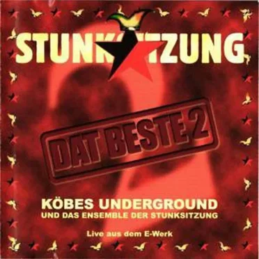 Stunksitzung - Dat Beste 2 by Köbes Underground - album cover