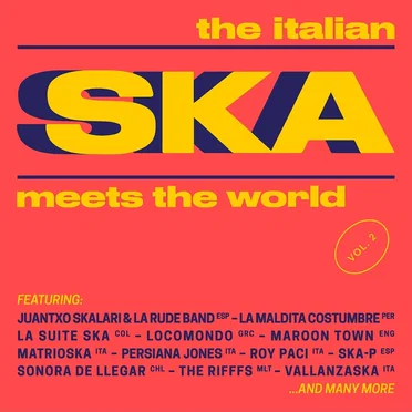 The Italian Ska Meets the World, Vol. 2 by Various Artists - album cover