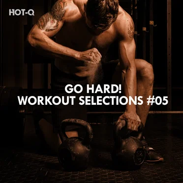 Go Hard! Workout Selections, Vol. 05 by HOT‐Q - album cover