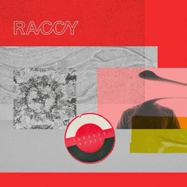 Through Money by Raccy - album cover