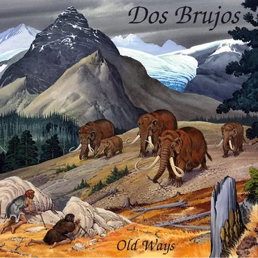 Old Ways