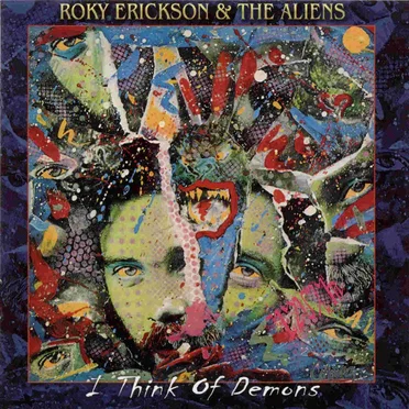 I Think of Demons by Roky Erickson and the Aliens - album cover