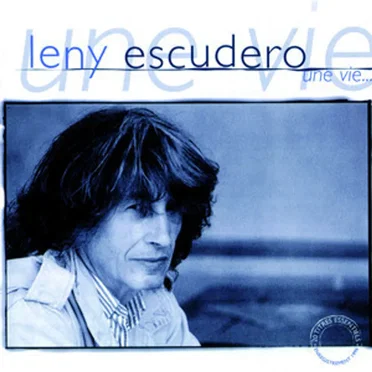 Une vie… by Leny Escudero - album cover